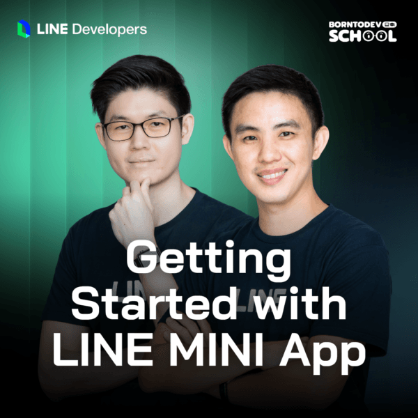 Getting Started with LINE MINI App – BorntoDev เริ่มต้นเรียน เขียน ...